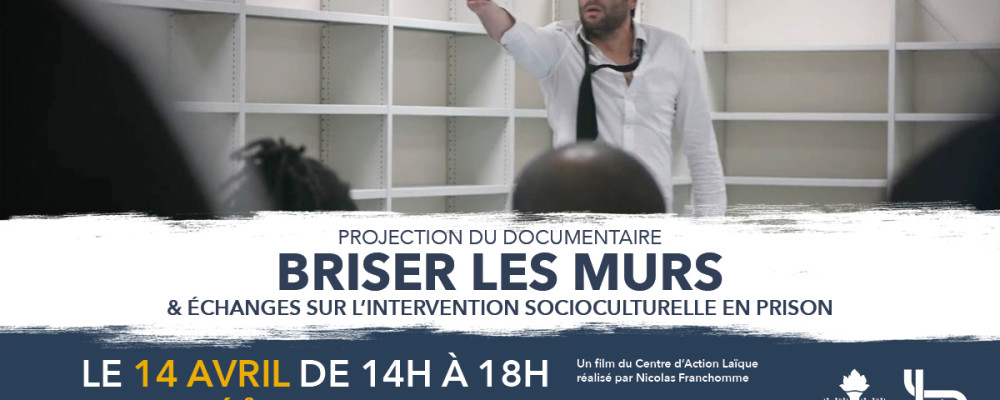 Briser les murs